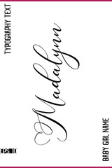 Madalynn    -Women Name Elegant Feminine Handwritten Cursive Typography Vector Design