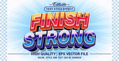 Editable text effect vector with “Finish Strong” theme. Bold, sporty, and motivational style perfect for race events, fitness posters, and athletic achievements.