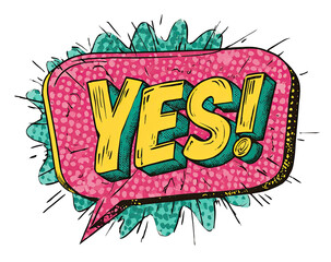 Energetic comic book style YES! message in vibrant pink and yellow for positive designs