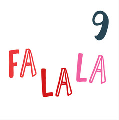 Christmas advent calendar 09 day fa la la