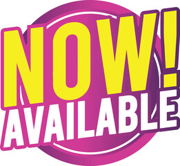 Now available label vector illustration, badge, seal, now available icon design.