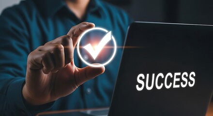 Achieving a positive outcome through diligent effort and the symbol of success, a checkmark