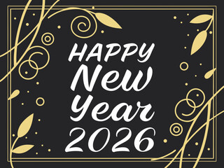 Happy new year 2026 greeting card with golden floral decorations on a black background inside a golden frame created with generated ai