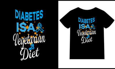Diabetes isa vegetarian diet t shirt design mockup on black background