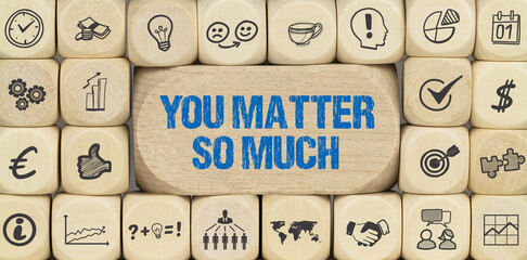 You Matter So Much	
