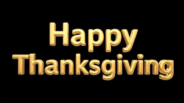 Golden text reading Happy Thanksgiving on a black and white background, with a 3D effect and warm tones, conveying a festive mood.