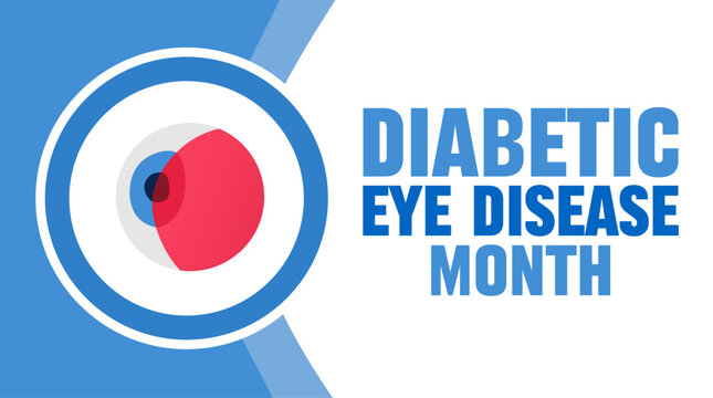 Diabetic Eye Disease Month for better diabetes prevention