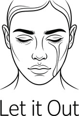 Emotional Line Art Portrait with Tear and Text. Minimalist Sad Woman Illustration with “Let It Out” Quote.