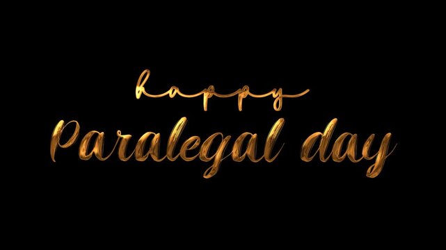 Happy paralegal day text animation in gold
, perfect for greeting cards, social media posts, and celebratory digital designs.