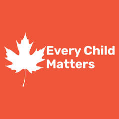 Every Child Matters Logo banner. National Day of Truth and Reconciliation background