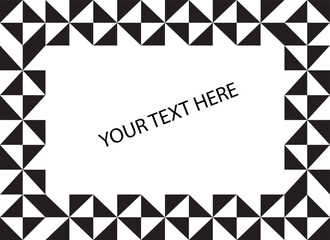 Geometric Black and White Triangle Pattern Border Frame with Text Space | Modern Abstract Design Template for Invitations, Certificates, and Graphic Design Projects