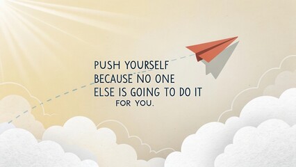 A paper airplane flying towards the sky with inspirational quote