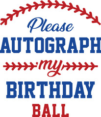 Please Autograph My Birthday, Baseball Birthday Party Sign, Autograph Ball Printable Silhouette
