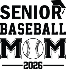 Senior Baseball Mom 2026 Graduation Cap Baseball T-shirt Design Silhouette