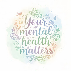 Embrace Your Mental Wellness