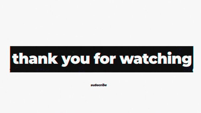 Retro Glitch Thank You for Watching | Video Outro Animation - Powered by Adobe