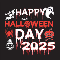 Happy Halloween Day 2025 T shirt design