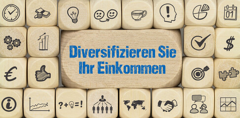 Diversifizieren Sie Ihr Einkommen	
