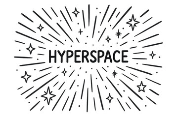 Obraz premium Doodle Hyperspace Jump. Doodle hyperspace jump with stars, trails, and sparkles, center word “Hyperspace” in black and white
