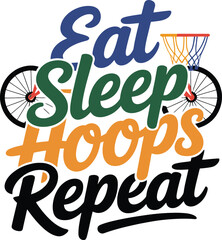 Eat Sleep Hoops Repeat Lifestyle Graphic - Basketball Sports Enthusiast Typography Design