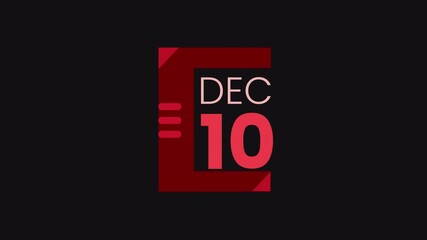 10th December calendar icon animation. Alpha matte with transparent background 4K resolution.