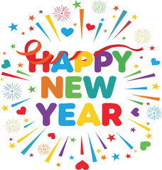 Vibrant happy new year text with festive fireworks and confetti celebrating the start of a new year vector
