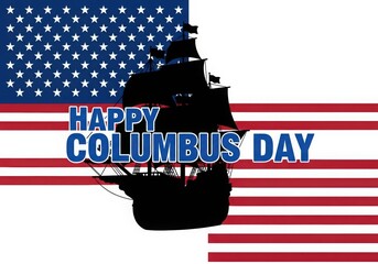 Illustration of happy columbus day with ship silhouette and american flag isolated on white