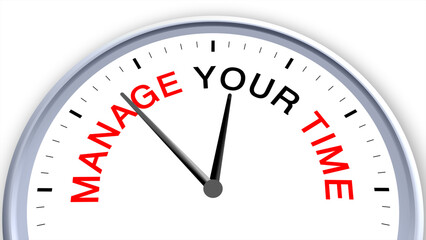 Manage your time concept illustrated on a clock, symbolizing organization, focus, productivity, planning, and efficiency, capturing the importance of effective time management with a clean minimal