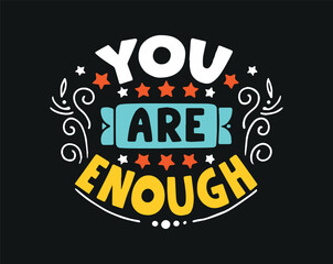 Typographic t-shirt design with some variants of motivational quotes