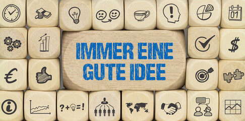 immer eine gute Idee	
