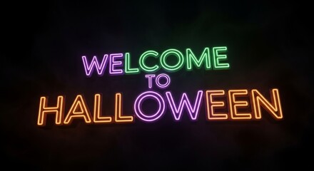 Welcome To Halloween Neon Sign - Neon sign with the words "Welcome to Halloween", perfect for holiday greetings and spooky events