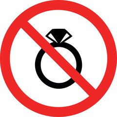 No jewelry Symbol Sign Vector Illustration, No Jewelry sign icon. Ring with diamond symbol. Red prohibition sign. Stop symbol.