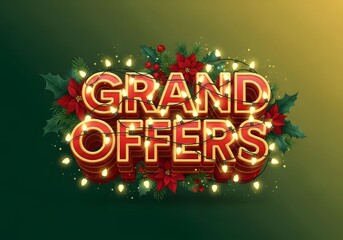 Festive holiday sale announcement with glowing grand offers text and christmas decorations