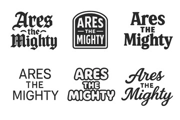 Fototapeta premium Ares Lettering Variations. Ares the Mighty. Set lettering. harmonious lettering variations of the same emblematic concept (Gothic-inspired decorative type,