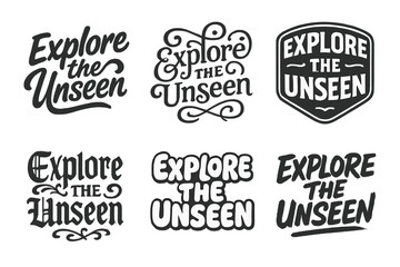 Fototapeta premium Artistic Lettering Grid. Explore the Unseen. Set lettering. harmonious lettering variations of the same emblematic concept, each with different artistic