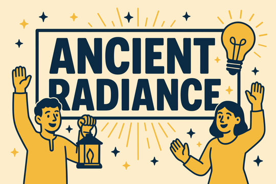 Ancient Radiance Banner. Ancient Radiance banner, flat vector illustration, bold oversized text inside rectangular frame, cartoon characters standing and