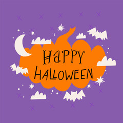 Hand drawn autumn holidays greeting card or poster with orange pumpkin silhouette, bats, moon, clouds, stars and hand lettering text. Handwritten inscriptions Happy Halloween on purple background