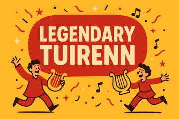 Legendary Tuirenn Celebration. Legendary Tuirenn banner, flat vector illustration, bold oversized text inside rounded blob, cartoon characters waving and