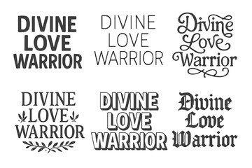 Obraz premium Divine Love Lettering. Divine Love Warrior. Set lettering. harmonious lettering variations of the same emblematic concept (Chalkboard textured style, Modern