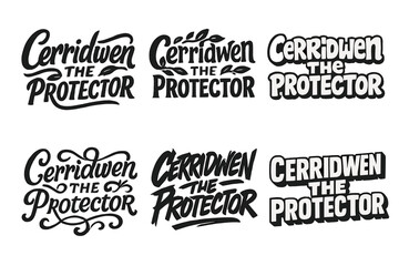 Cerridwen Lettering Variations. Cerridwen the Protector. Set lettering. harmonious lettering variations of the same emblematic concept (Bold hand-lettering