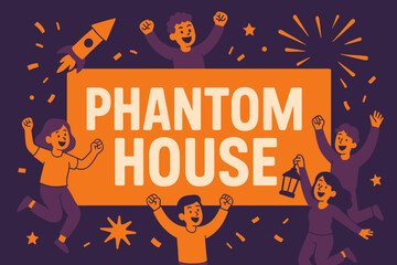 PhantomHouse Celebration Banner. PhantomHouse banner, flat vector illustration, bold oversized text inside rectangular frame, cartoon characters jumping and