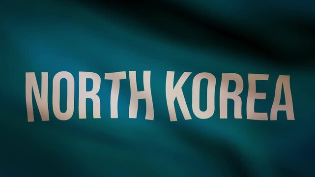 North Korea Text with Moving Flag