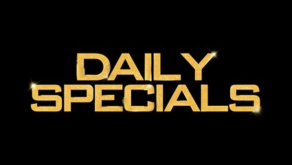 Attractive Golden Daily Specials Text on Black Background for Marketing Use