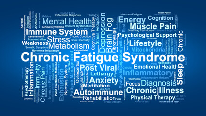 Chronic Fatigue Syndrome (CFS) Word Cloud. Medical Concepts On Exhaustion, Immunity, Sleep, Stress, And Long-Term Health Dynamics.