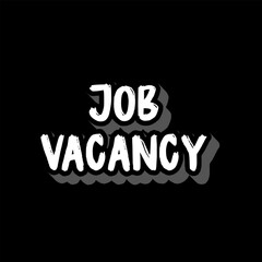 Vector Text Illustration For Job Vacancy.