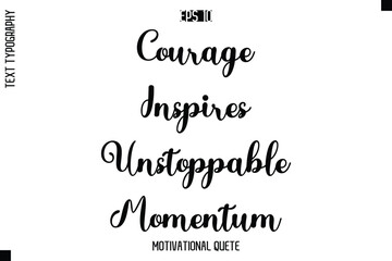 Obraz premium Hard Work Pushes Unstoppable Momentum -Motivation Vector Cursive Text Hand Lettering For Daily Inspiration Posters