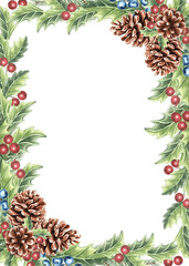 Pine cones with holly leaves and berries and juniper watercolor illustration Christmas card. Isolated frame for winter holiday background. Template card with copy space for festive design, packaging.