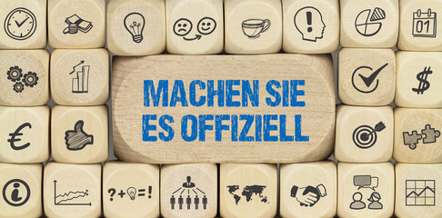 Machen Sie es offiziell	
