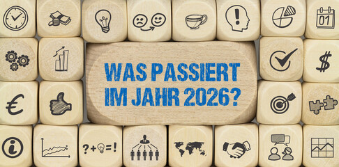 Was passiert im Jahr 2026?	
