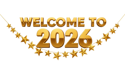 Celebratory Gold Text Saying Welcome to 2026 with Star Decorations for New Year Festive Event